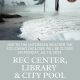 City Library, Rec Center, and Pool will be closed Monday, July 8th.